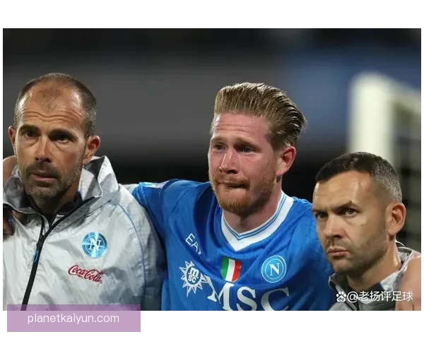 德布劳内速度爆发力持续提升，引发外界广泛关注和期待